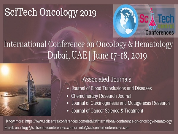 SciTech Oncology 2019: International Conference on Oncology & Hematology