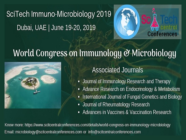 SciTech Immuno-Microbiology 2019: World Congress on Immunology & Microbiology
