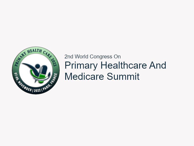 2nd World Congress On Primary Healthcare And Medicare Summit