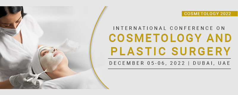 International Conference on Cosmetology and Plastic Surgery