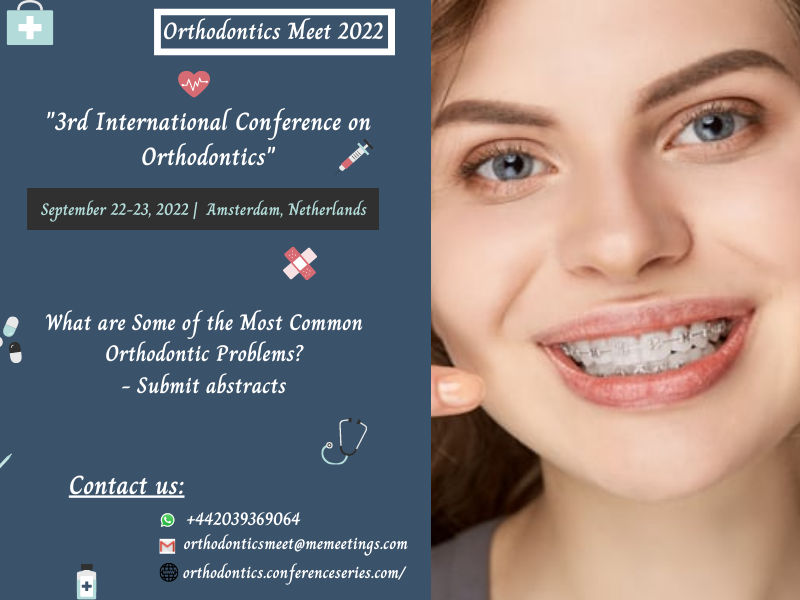 3rd International Conference on Orthodontics