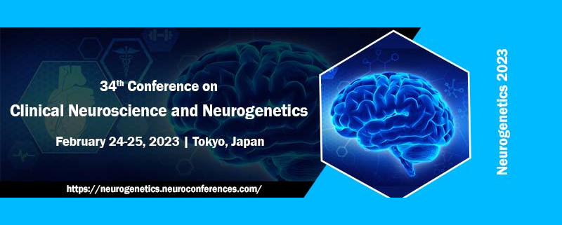 34th Conference on Clinical Neuroscience and Neurogenetics