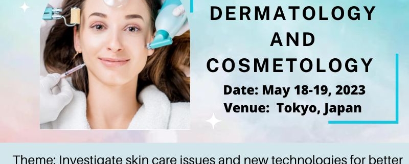 International Conference on Dermatology and Cosmetology