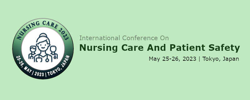 International Conference On Nursing Care And Patient Safety