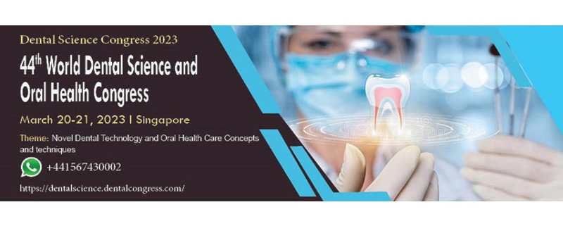 44th World Dental Science and Oral Health Congress