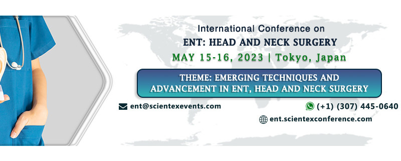 International Conference On ENT : Head And Neck Surgery