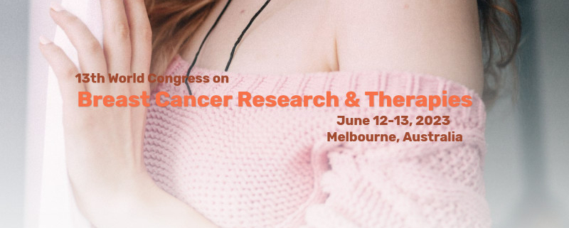 13th World Congress on Breast Cancer Research & Therapies