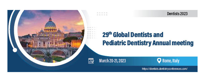 29th Global Dentists and Pediatric Dentistry Meeting