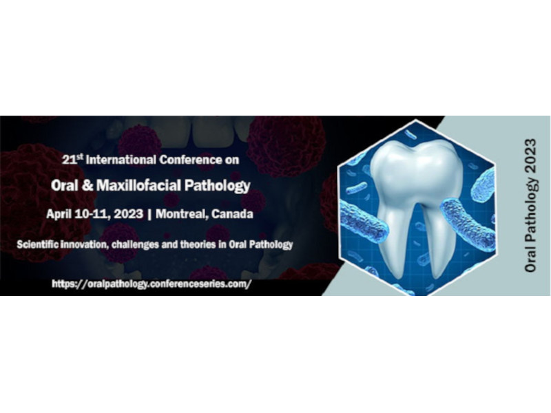 21st International Conference on Oral & Maxillofacial Pathology