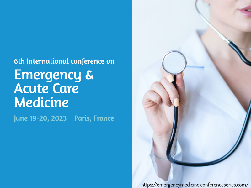6th International Conference on Emergency & Acute Care Medicine