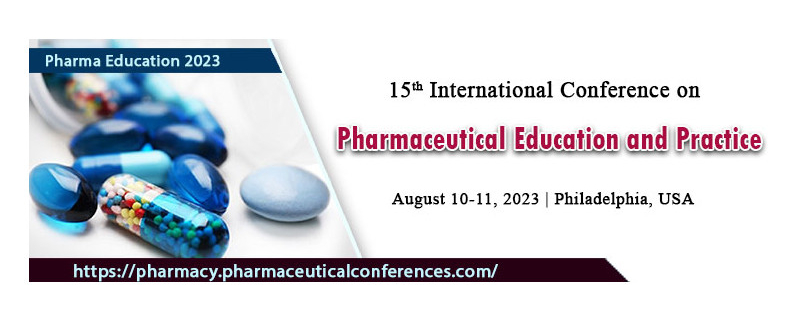 15th International Conference on Pharmaceutical Education and Practice