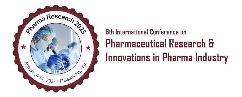 6th International Conference on Pharmaceutical Research & Innovations in Pharma Industry