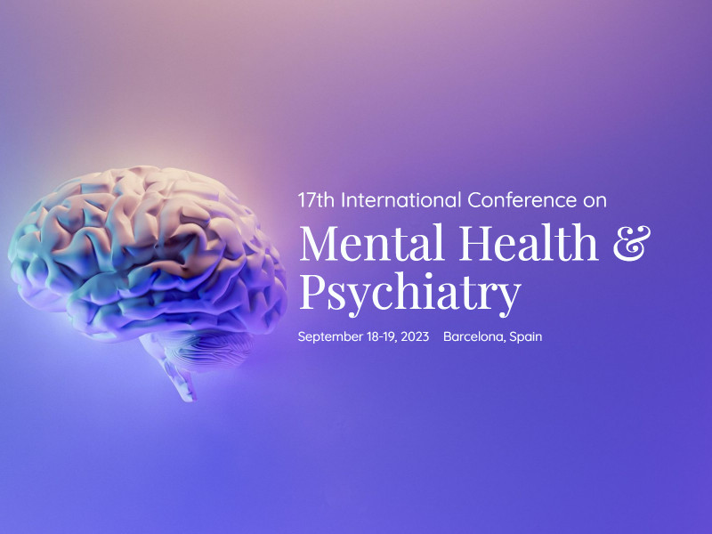 17th International Conference on Mental Health & Psychiatry