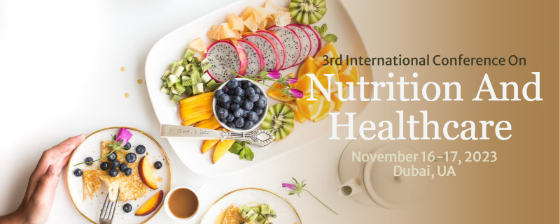 3rd International Conference On Nutrition And Healthcare
