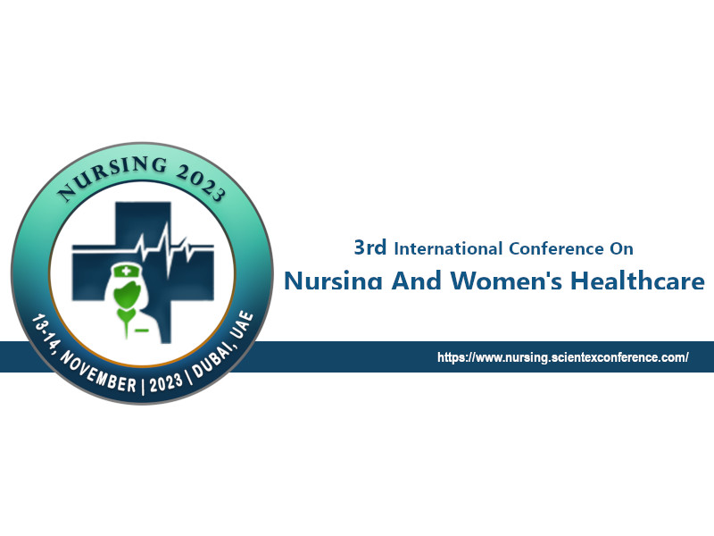 3rd International Conference On Nursing And Women's Healthcare