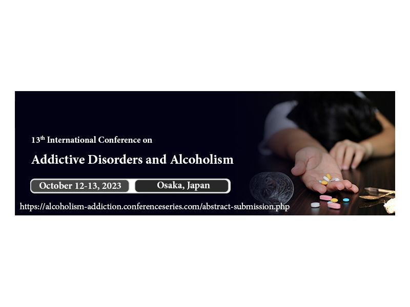 13th International Conference on Addictive Disorders and Alcoholism