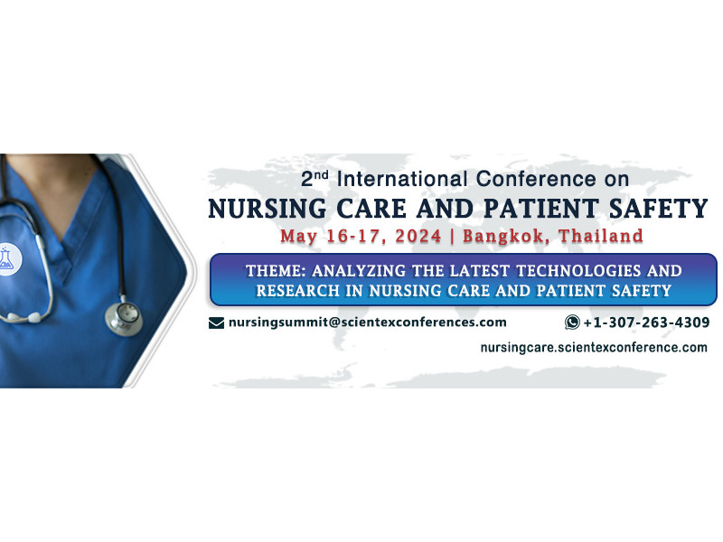 2nd International Conference on Nursing Care and Patient Safety