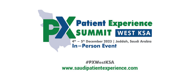 Patient Experience Summit – West KSA