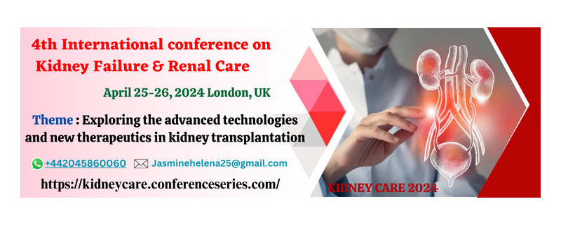4th International conference on Kidney Failure & Renal Care