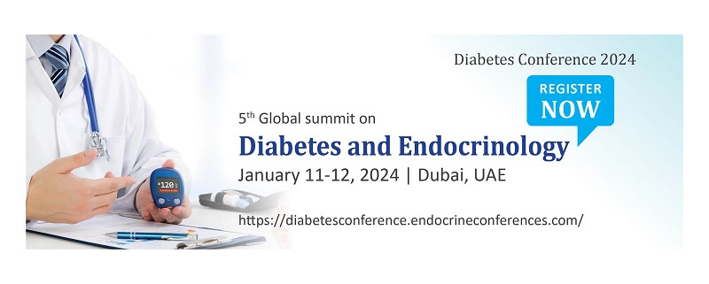 5th Global summit on Diabetes and Endocrinology