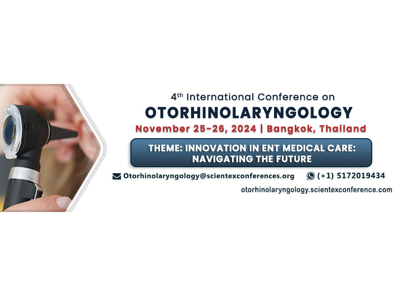 4th International Conference on Otorhinolaryngology