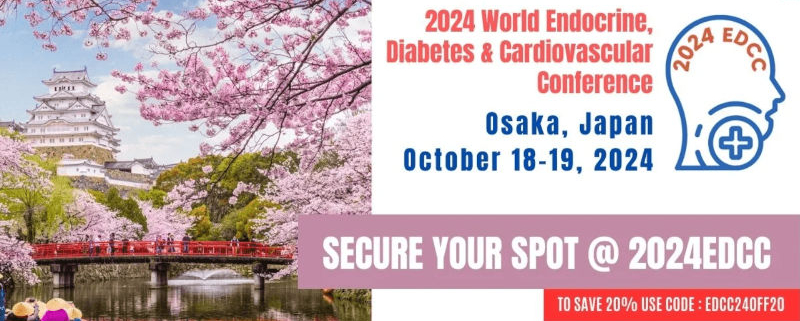 2024 World Endocrine, Diabetes & Cardiovascular Conference (2024EDCC)