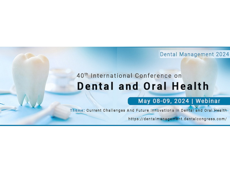 40th International Conference on Dental and Oral Health