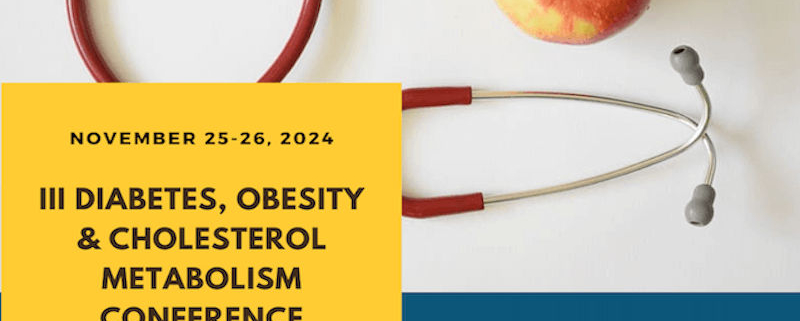 3rd Diabetes, Obesity, and Cholesterol Metabolism Conference 2024 (PDOC 2024)