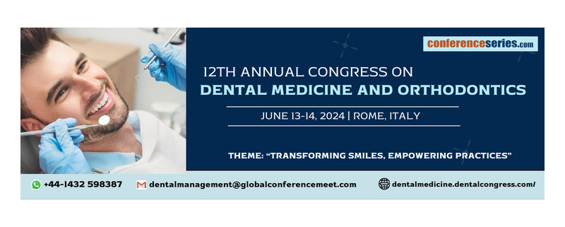 12th Annual Congress on Dental Medicine and Orthodontics