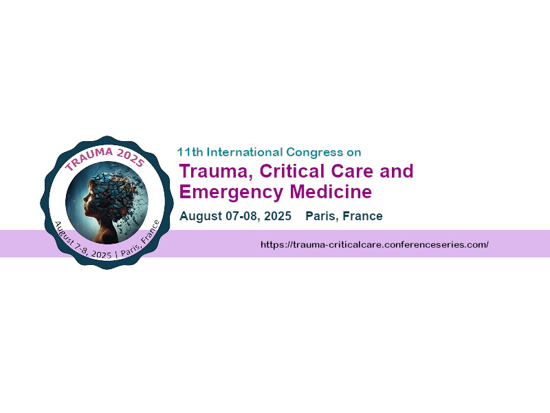 11th International Congress on Trauma, Critical Care and Emergency Medicine