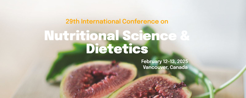 29th International Conference on Nutritional Science & Dietetics