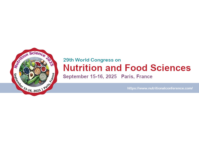 29th World Congress on  Nutrition and Food Sciences