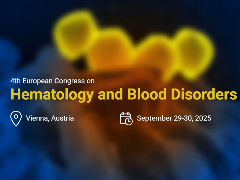 4th European Congress on Hematology and Blood Disorders