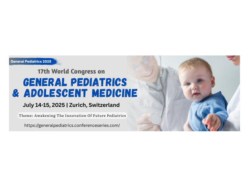 17th World Congress on General Pediatrics & Adolescent Medicine