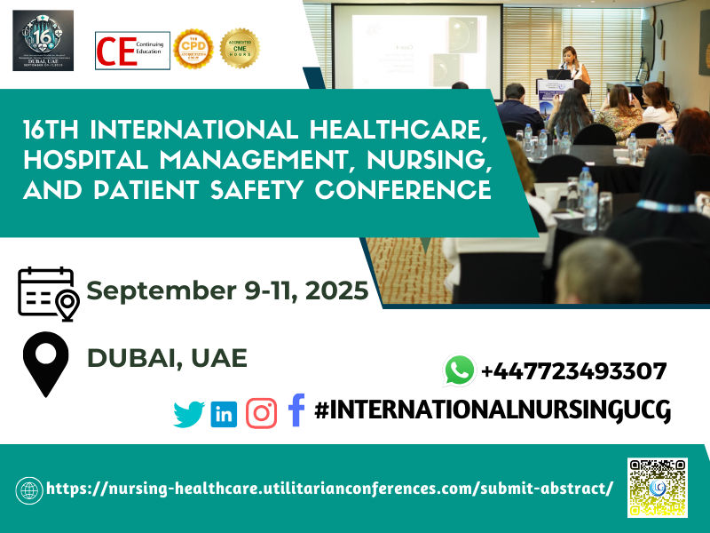 16th International Healthcare, Hospital Management, Nursing, Patient Safety Conference