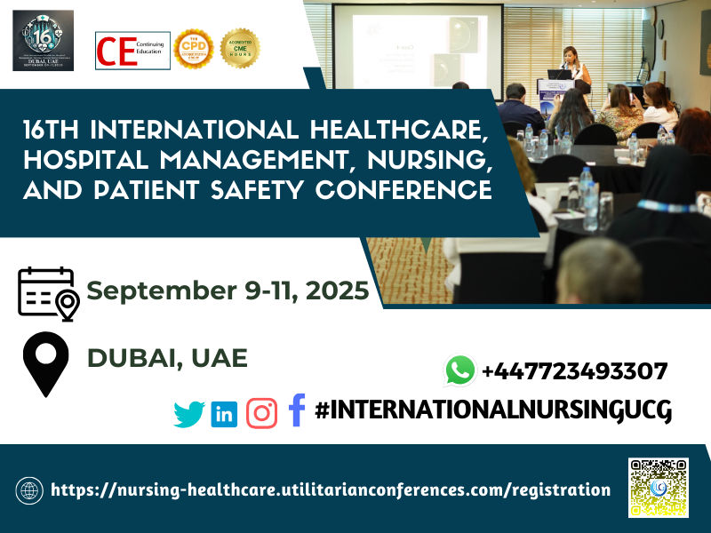 16th International Healthcare, Hospital Management, Nursing, Patient Safety Conference