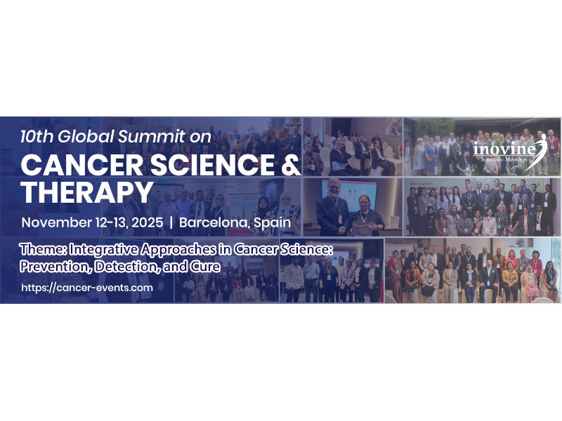 10th Global Summit on Cancer Science & Therapy