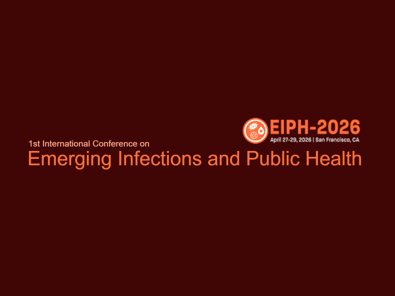 1st International Conference on Emerging Infections and Public Health