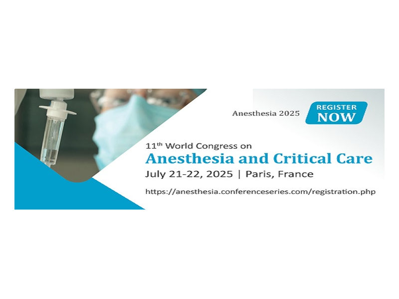 11th World Congress on Anesthesia and Critical Care