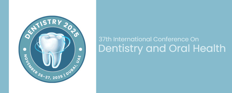 37th International Conference On Dentistry and Oral Health