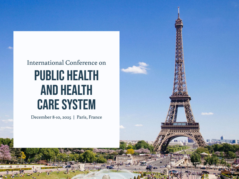 International Conference on Public Health and Health Care System (ICPHHCS2025)