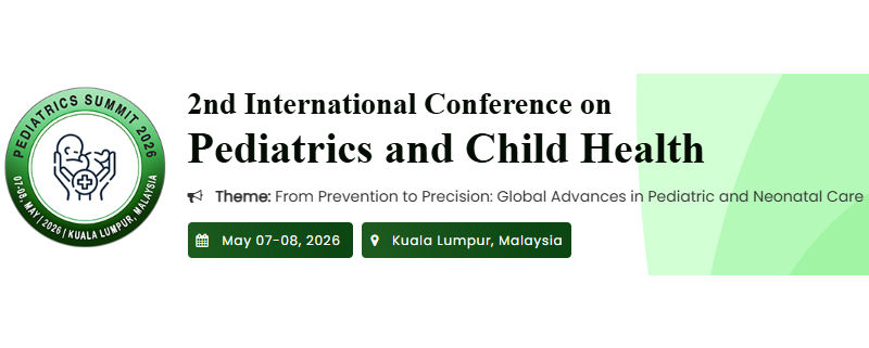 2nd International Conference on Pediatrics and Child Health