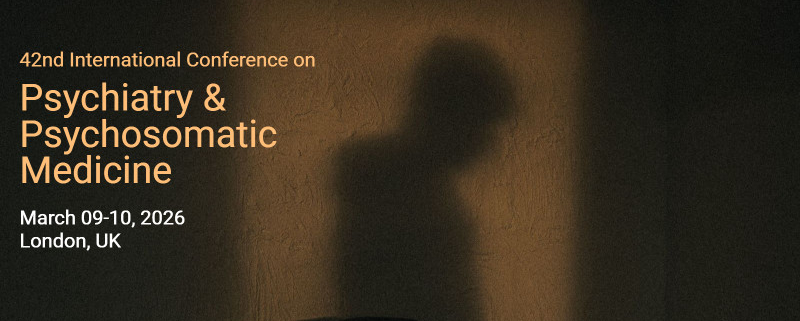 42nd International Conference on Psychiatry & Psychosomatic Medicine