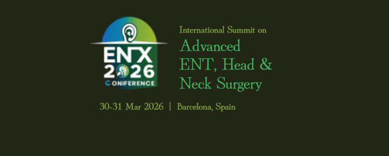 International Summit on Advanced ENT, Head & Neck Surgery