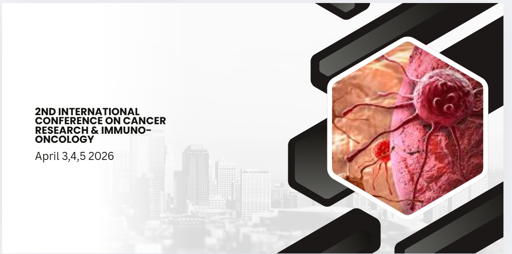 2nd International Conference on Cancer Research & Immuno-Oncology