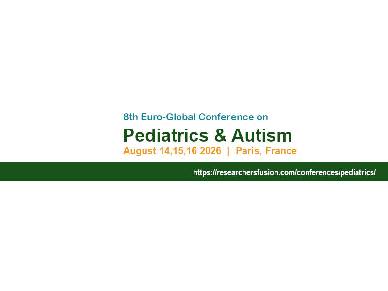 8th Euro-Global Conference on Pediatrics & Neonatology