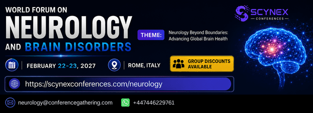 World Forum on Neurology and Brain Disorders