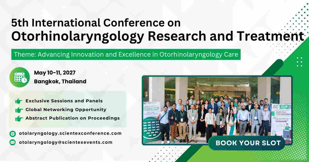 5th International Conference on Otorhinolaryngology Research and Treatment
