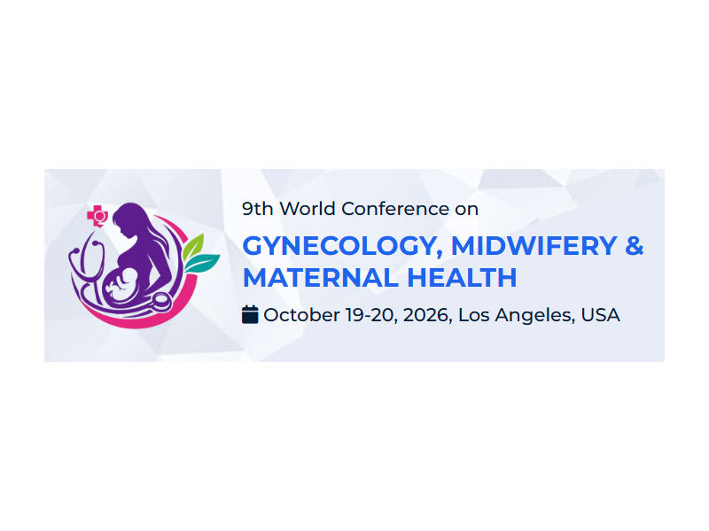 9th World Conference on Gynecology, Midwifery & Maternal Health