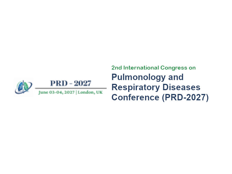 2nd International Congress on Pulmonology and Respiratory Diseases Conference (PRD-2027)